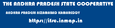 THE ANDHRA PRADESH STATE COOPERATIVE BANK LIMITED  ANDHRA PRADESH NIZAMABAD KAMAREDDY   ifsc code